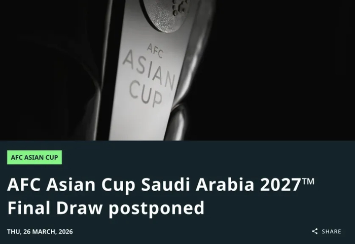 2027亚洲杯抽签仪式延期举行，中国男足将迎战库